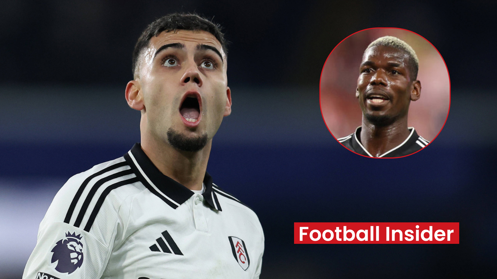 Andreas Pereira drops Fulham transfer invitation to Paul Pogba
