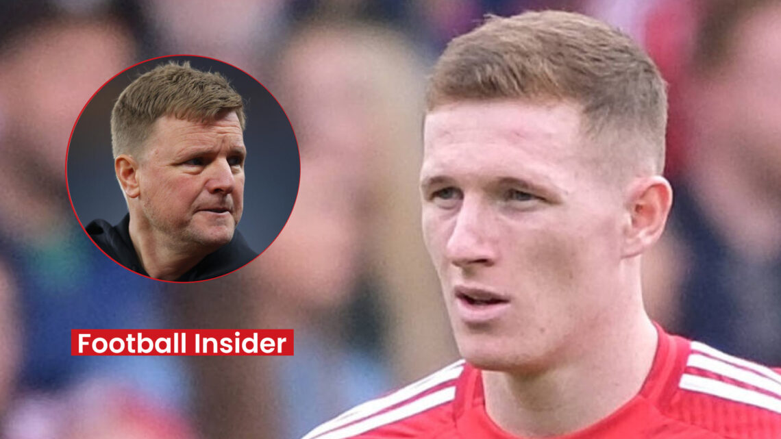 Elliot Anderson, Eddie Howe, Nottingham Forest
