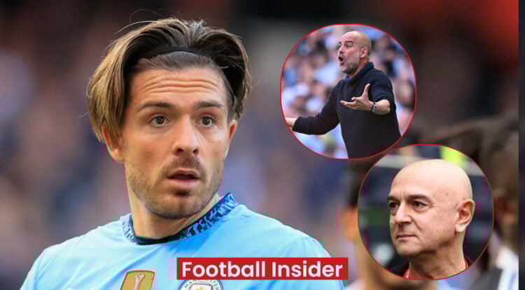 Jack Grealish Man City Pep Guardiola Daniel Levy Tottenham