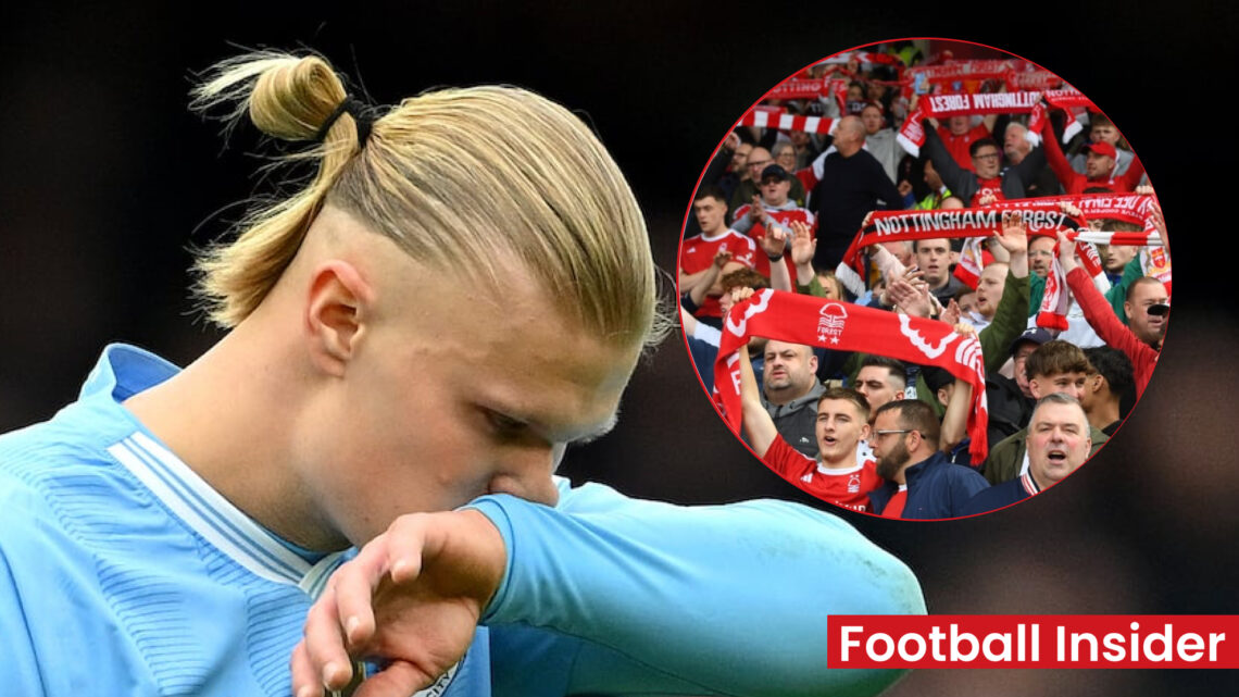 Erling Haaland Nottingham Forest fans