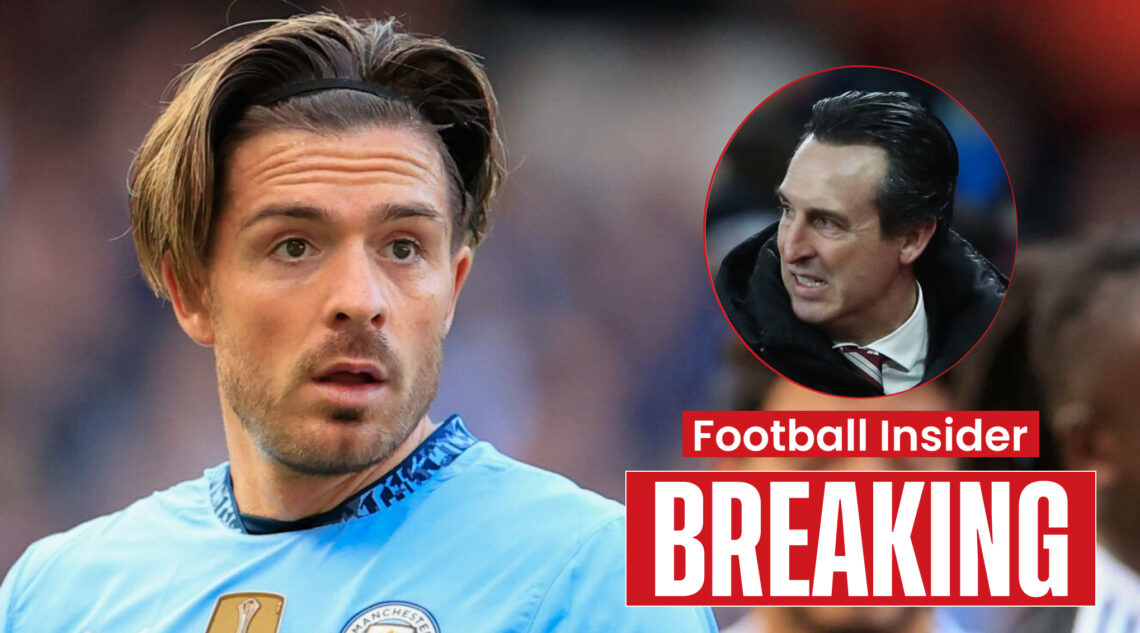 Jack Grealish Unai Emery, Man City Aston Villa