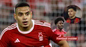 Murillo, Ola Aina, Evanilson, Nottingham Forest