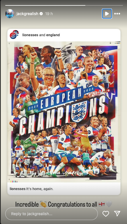 Jack Grealish Instagram story congratulating Lionesses on Euro victory