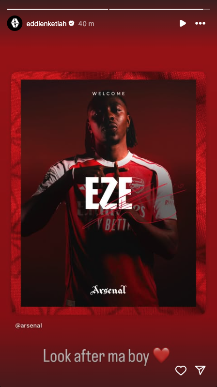 Eddie Nketiah telling Arsenal to look after Eze in Instagram post