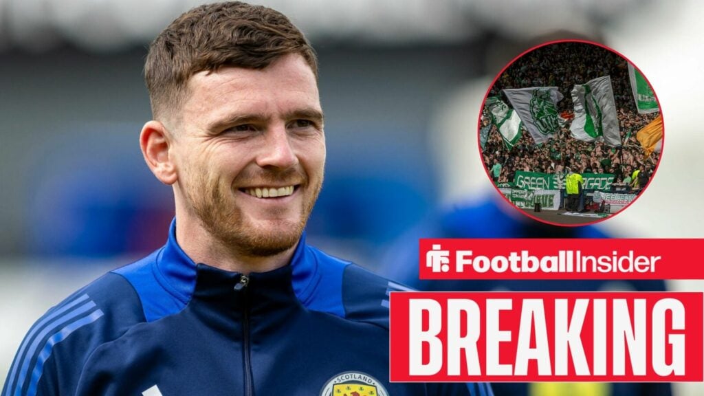 Andy Robertson sends message as Celtic finalise huge deal